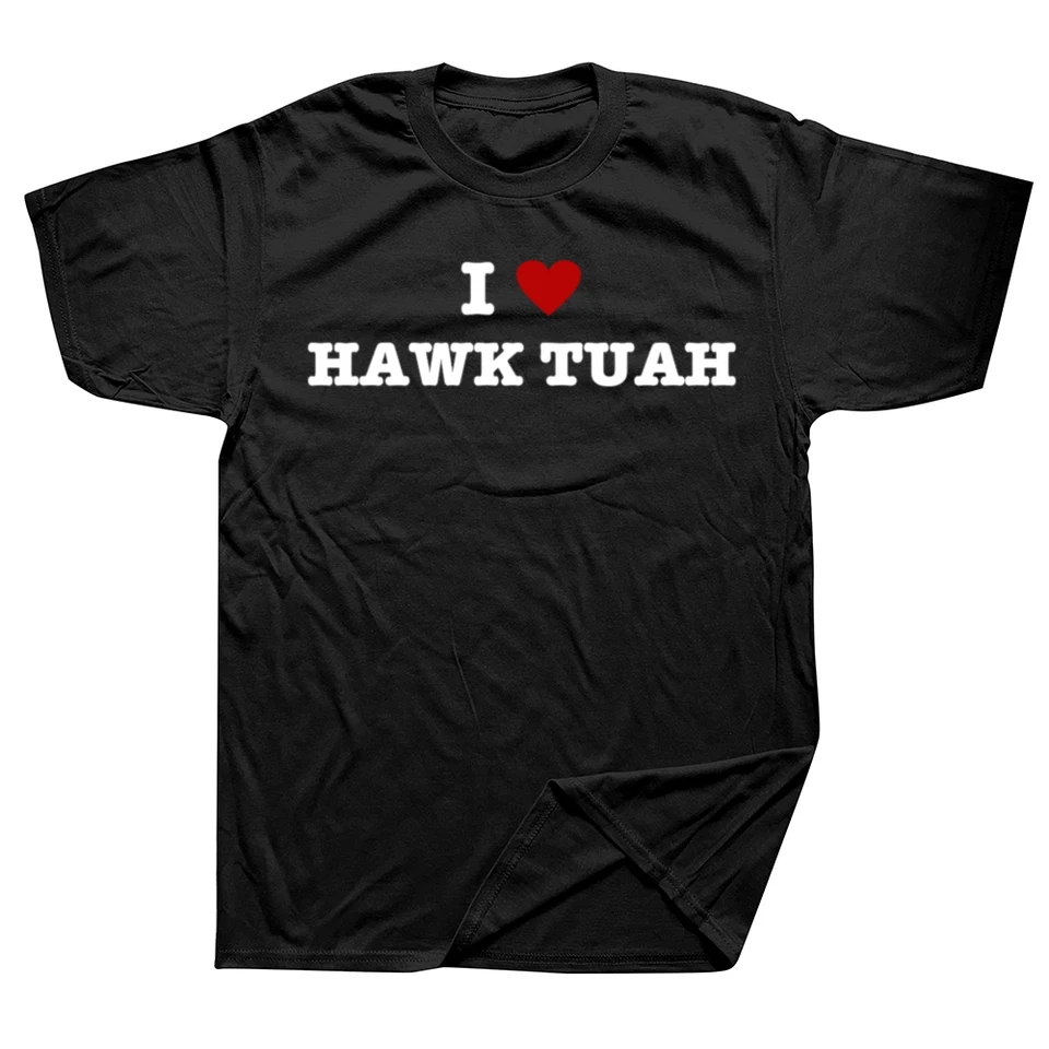 Milujem Hawk Tuah Girl Funny Meme Gift Artwork T Tirls letný štýl Grafická bavlna Streetwear s krátkym rukávom Tričko narodeniny