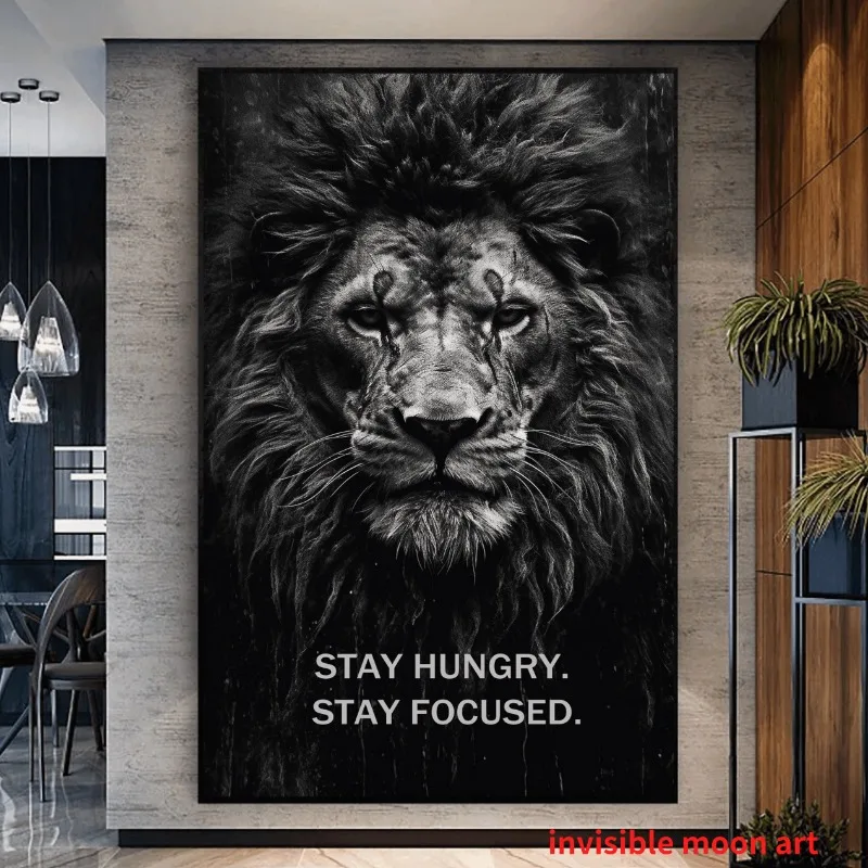 Motivačné citáty Animal Lion Zostaňte hladný pobyt zameraný umenia plagát Canvas maľba nástenné výtlačky Obrázok pre izbu domov dekor