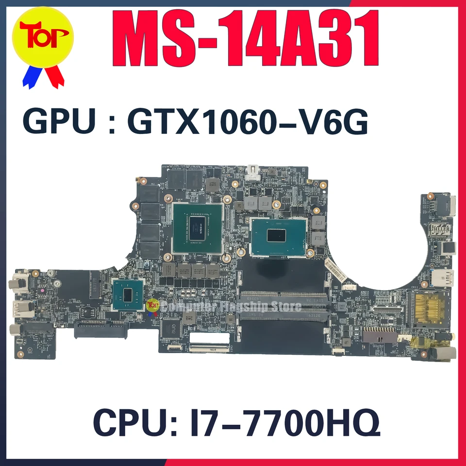 MS-14A31 LAPTOP základná doska pre MSI GS43VR 6RE PHANTOM PRO CORE I7-7700HQ GEFORCE GTX1060 HEACBOARD 100% Testd