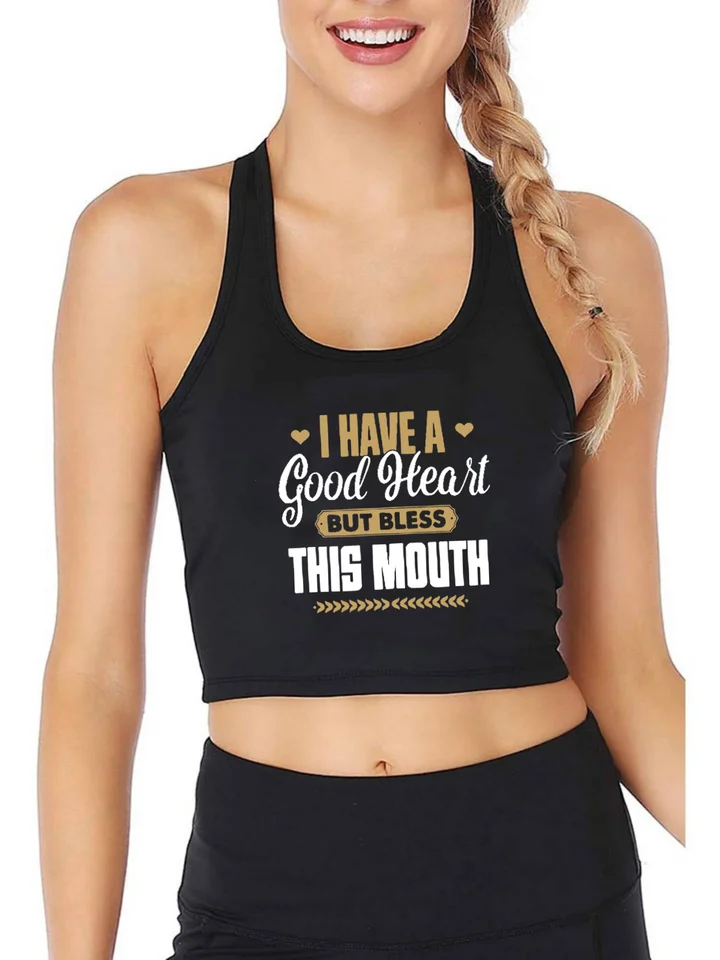 Mám dobré srdce, ale požehnaj tento ústa potlačenie priedušného tenkého fit Tank top Dámske športové výcvikové plodiny Tops letné camisole