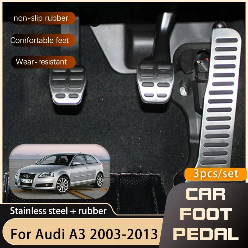 Na pedáloch MT Car Foot Pedals pre Audi A3 Mk2 8p 2003 ~ 2013 Akcelerátorová brzdová brzda z nehrdzavejúcej ocele Non-Slip Restfoot Pedal Pad Car Styling