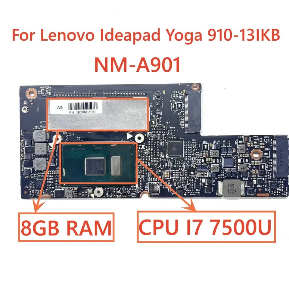 NM-A901 pre Lenovo IdeaPad Yoga 910-13ikb základná doska s CPU I5-7200U I7-7500U 8 GB/16 GB 100% Testovaná plne práca