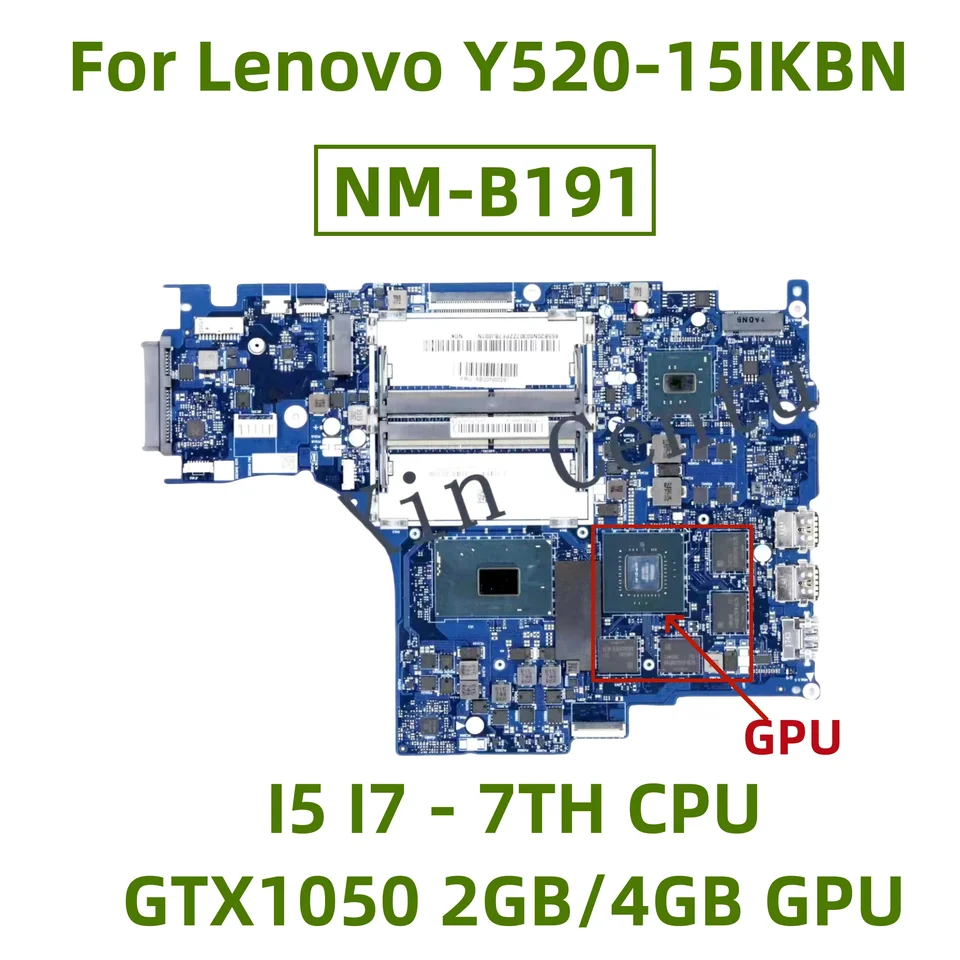 NM-B191 Základná doska je vhodná pre laptop Lenovo Y520-15ikbn s i5 i7-7. CPU GTX1050 2 GB/4 GB GPU 100% testovaný a dodávaný