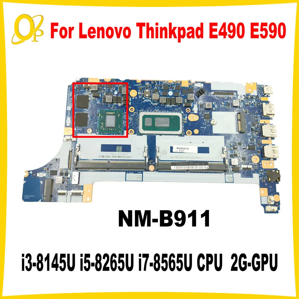 NM-B911 hlavná doska pre Lenovo ThinkPad E490 E590 Základná doska pre notebook I3-8145U I5-8265U i7-8565U CPU 2G-GPU DDR4 Plne testovaná