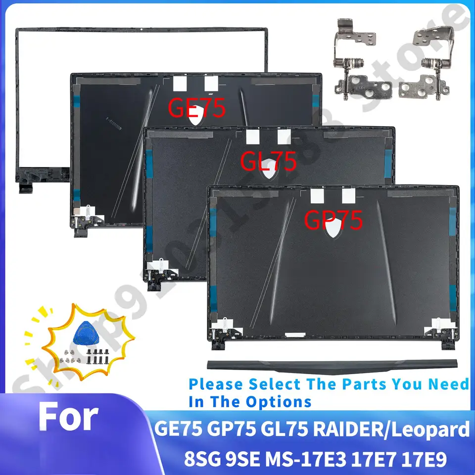 Nový originál pre GP75 GE75 GL75 MS-17E4 MS-17E2 MS-17E5 RAIDER 8RE 8RF LCD Zadný kryt predného zaisťovacieho závesu Čierna 17.3 palca