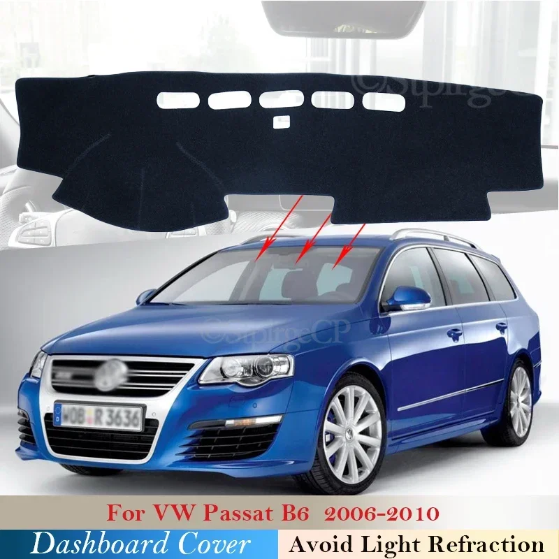 Ochranná podložka na prístrojovú dosku pre Volkswagen VW Passat B6 2006 ~ 2010 3C 3C Accessory Dash Board Sunshade Carpet Anti-UV Dashmat