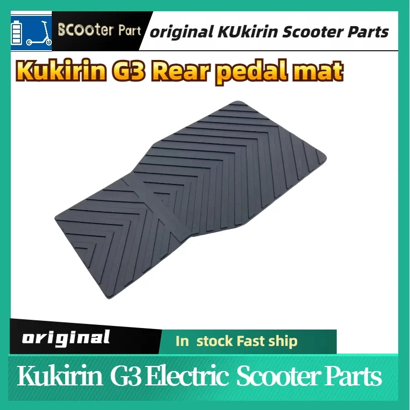 Original Kukirin G3 Electric Scooter Zadný pedál Gumová podložka pre Kugo Kirin Kukirin G3 Elektrický skúter náhradné náhradné diely