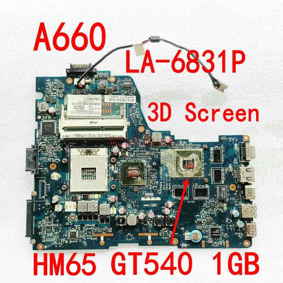 PHQAA LA-6831P K000125710 K000125700 pre Toshiba Satellite A660-01S A660 A665 LAPTOP 3D SCRON 3D iba GT540M 1G HM65