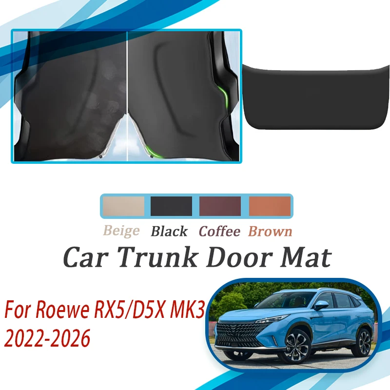 Podložky pre zadné dvere pre roewe rx5 d5x MK3 2022 ~ 2026 Anti-Dirty Trunt Door Mats kožený koberec nákladný koberec automatický interiérový interiér Acesssssssssssysory