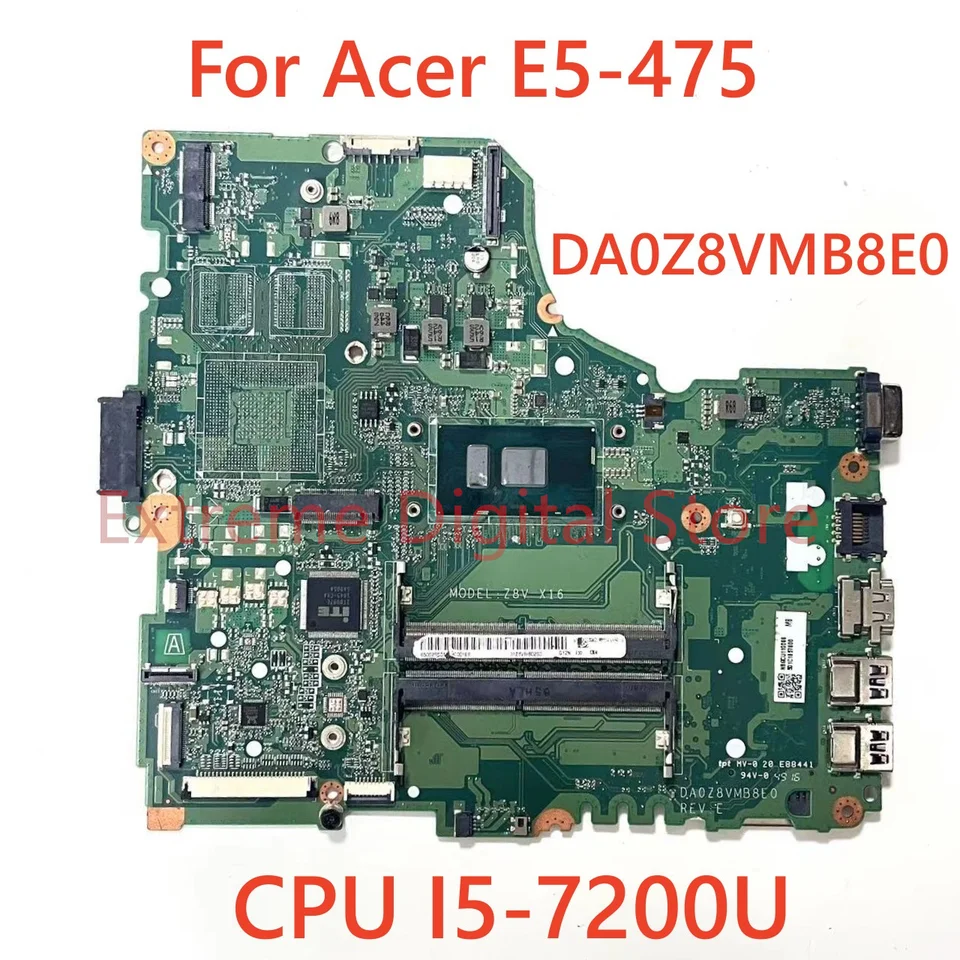 Pre ACER E5-475 laptop základná doska DA0Z8VMB8E0 s CPUI3 i5 i7-7. UMA 100% testovaná plne práca