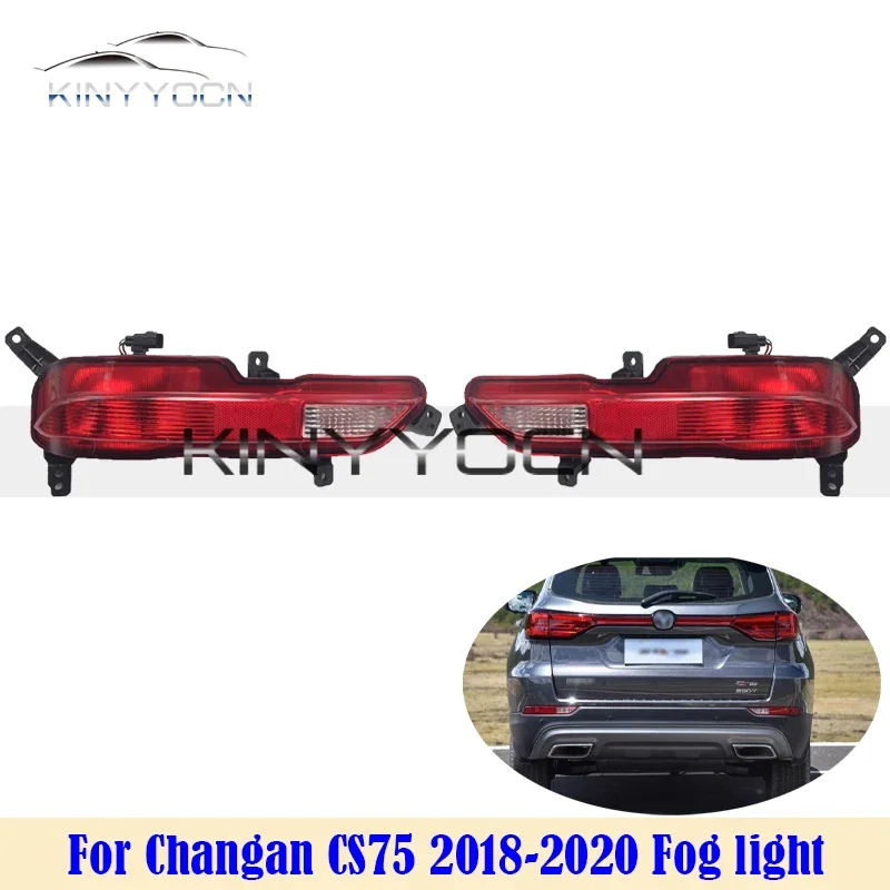 Pre Changan CS75 2018 2019 2020 Zadný nárazník Hmlová hmlová reflektor Zastavenie svetla Zadná hmlová hmlová hmlová hmlová brzdová lampa Výstražná žiarovka
