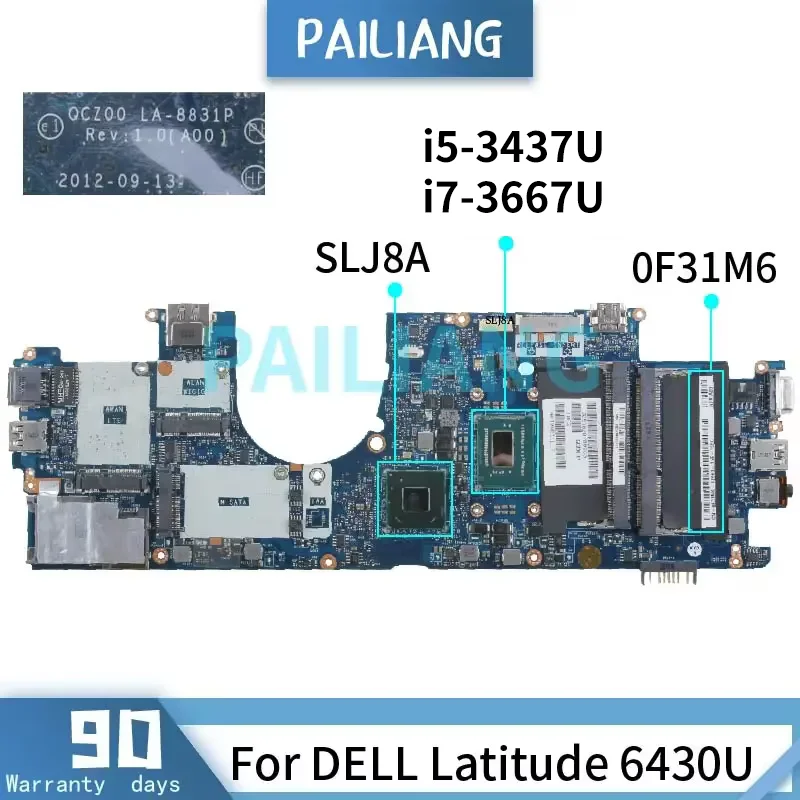Pre Dell Latitude 6430U NAPOJECKÁ KRÁTOK Core i5-3437U i7-3667U LA-8831P 0U80FM 0F31M6 SLJ8A DDR3 Notebook Testovaná hlavná doska