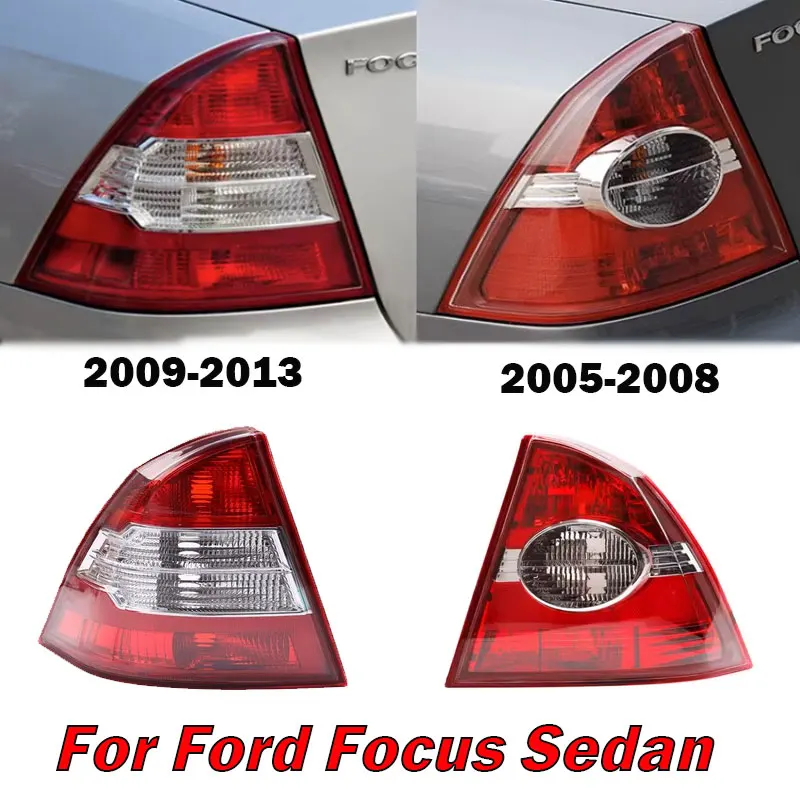 Pre Ford Focus Sedan 2005-2013 auto ľavá pravá zadná brzdová chvostová zákruta Signálna lampa bez krytu žiarovky Automatické príslušenstvo Nové
