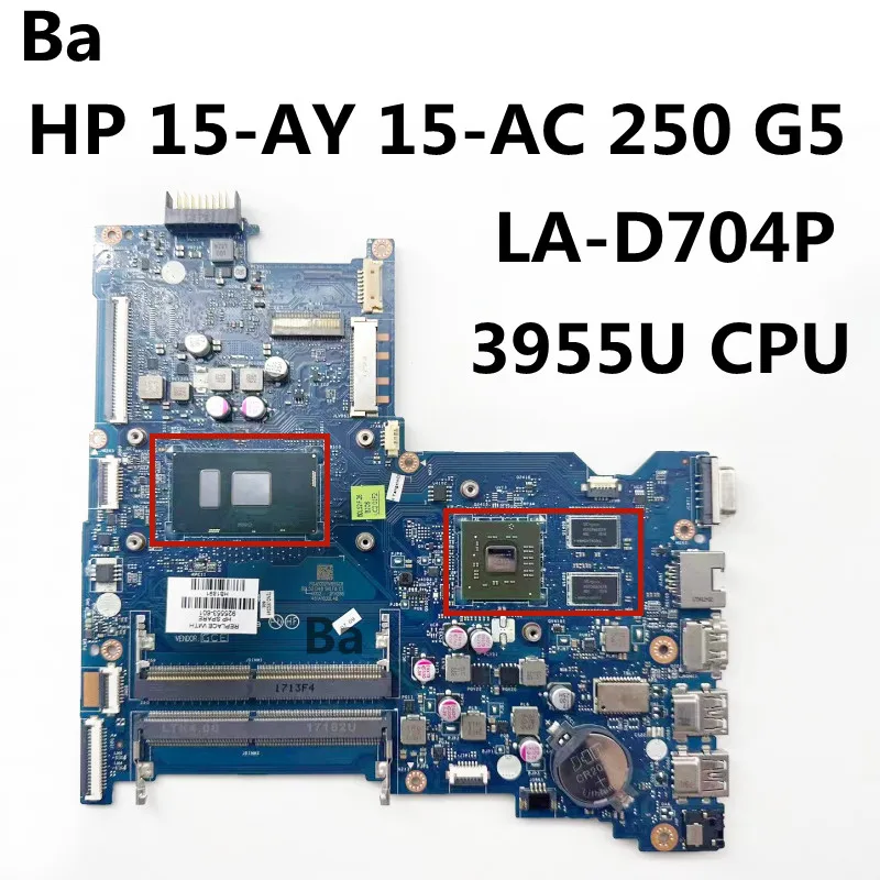 Pre HP 15-AY 15-AC 250 G5 LAPTOB ROCBOOC LA-D704P s CPU 3955 UMA DDR4 100% test