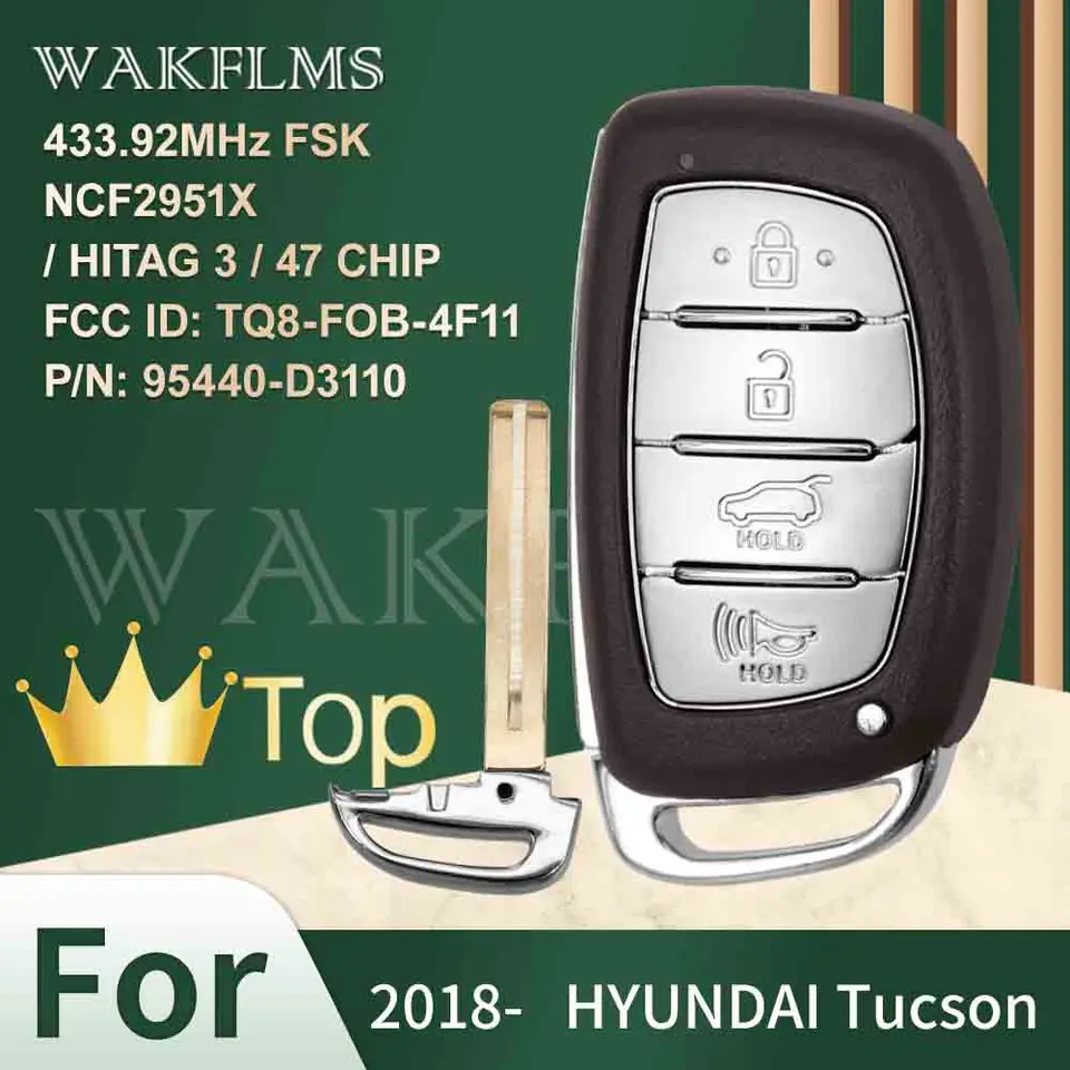 Pre Hyundai Tucson 2018 2019 2020 za rok 2018-Hyundai TucsonsMart Key FCC ID TQ8-FOB-4F11 P/N 95440-D3110 bez loga