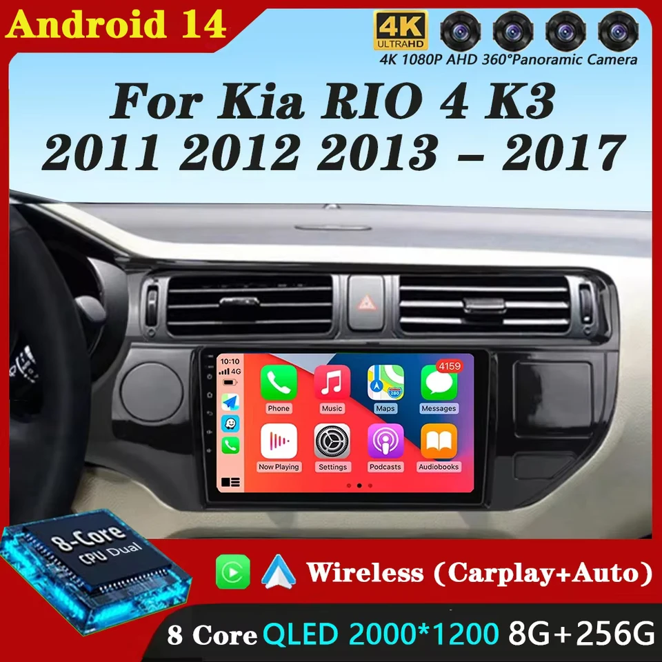 Pre Kia Rio 4 K3 2011 2012 2013 - 2017 Android 14 CarPlay Auto Car Radio Multimedia Video Player Navigation GPS No 2Din 2 DIN