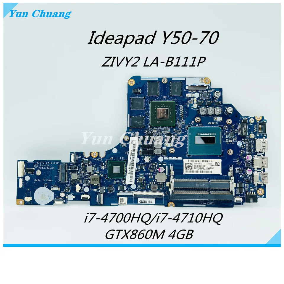 Pre Lenovo IdeaPad Y50-70 LAPTOP Zivy2 LA-B111P s i5 i7-4720HQ CPU GTX860M/GTX960M 2GB/4GB GPU DDR3L Mainboard Mainboard
