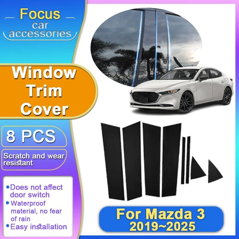 Pre Mazda 3 2024 Príslušenstvo Mazda3 2019 ~ 2025 2023 8ks čierny BC Pillar Orezanie krytu Stĺpc