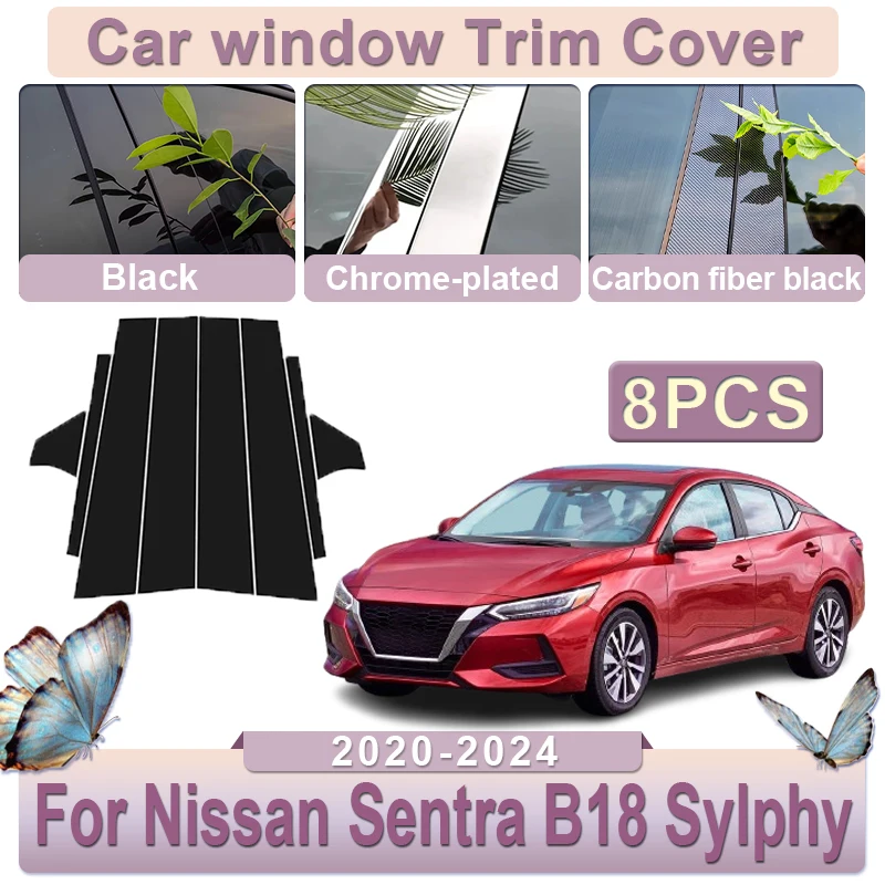 Pre Nissan Sentra B18 Sylphy E-Power 2020 2022 2023 2024 8ks okno Orezanie stredného B krycí zrkadlový efekt PC Nálepka na nálepku automobil