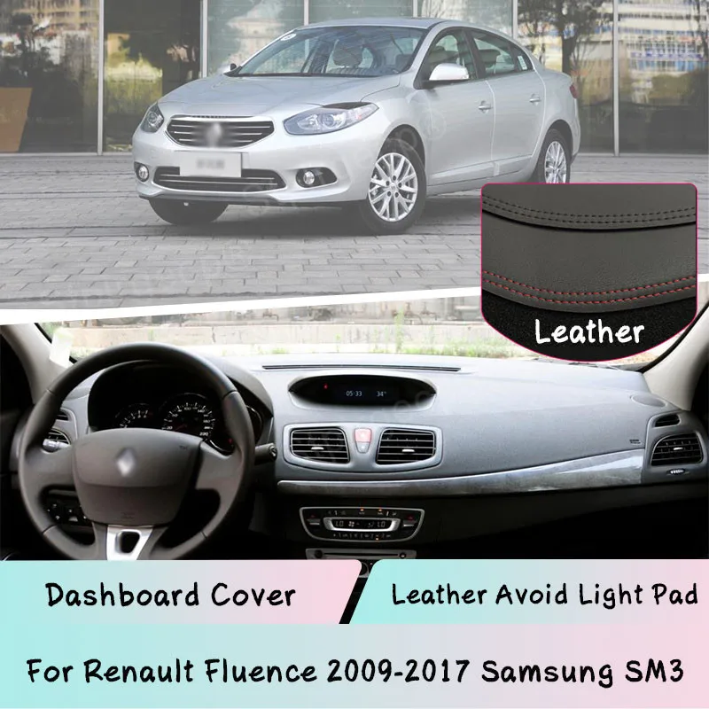 Pre Renault Fluence 2009-2017 SMSUNG SM3 KRYTOVÝ DASHOARD DASHOARD DASHOARD MAT LIGHOFOROVÉHO PAD SUNSHADE DASHMAT PANEL A CAR