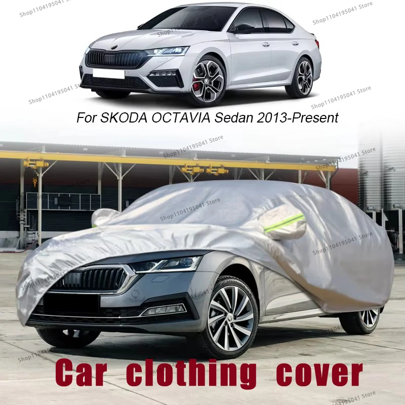 Pre Skot Octavia Sedan Full Cover Cover Cover Dažďové mrazy Snehové auto, ochrana UV, ochrana pred farbou automobilov