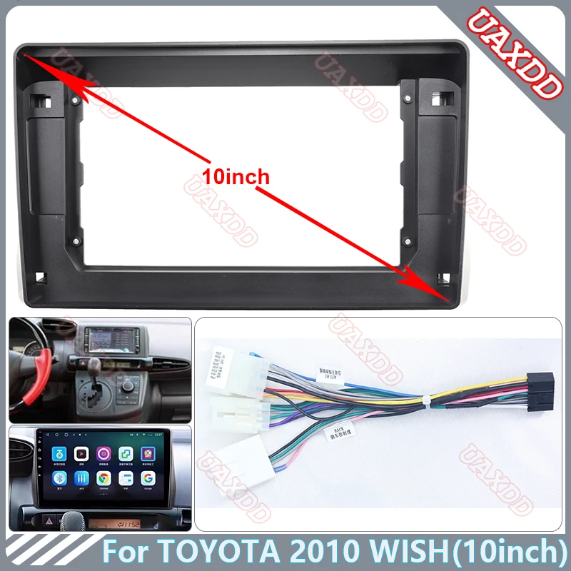 Pre Toyota 2010- Wish 10.1inch DVD Player Radio Android Stereofónny postroj Screen Screen Adsess Doplnky navigačné prístrojové káble Ráme