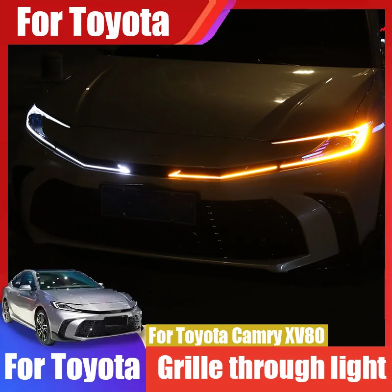 Pre Toyota Camry XV80 2024 Dynamická skenovanie prednej mriežky Denná ledi na denné svetlo doplnky mriežky cez svetlo