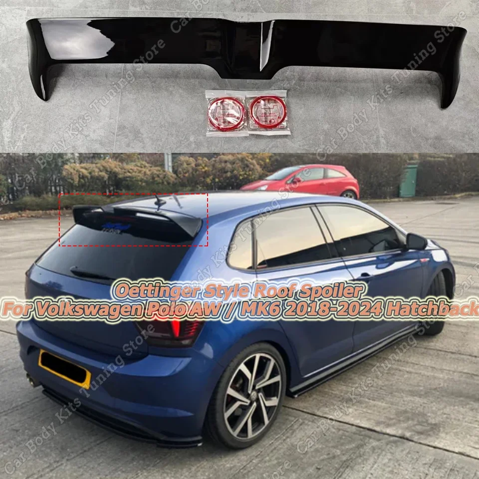 Pre Volkswagen Polo AW / MK6 2018-2024 Hatchback Car zadný splitter Oettinger Oettinger štýl Strešový spojler dekorácie lesk Čierny plast
