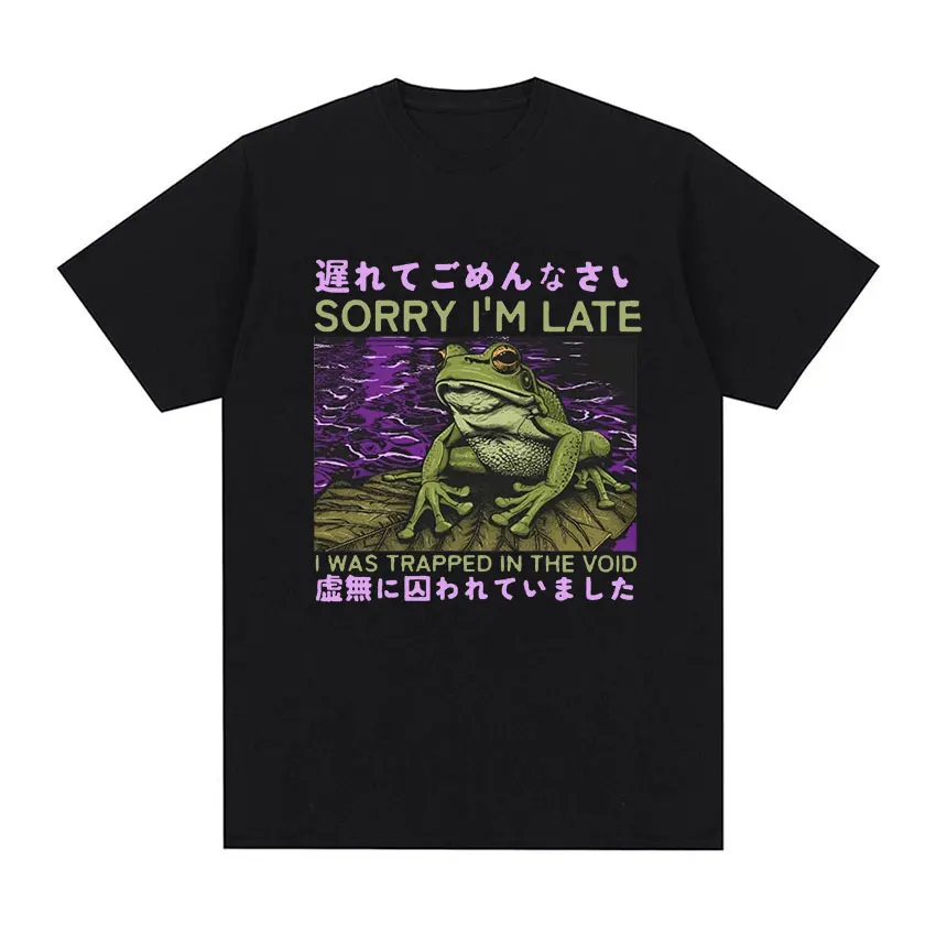 Prepáč iam neskoro japonský vtipný žaba grafické tričká Ženy Men Retro Fashion Cotton Trshve Tshirt Unisex Harajuku Oblečenie