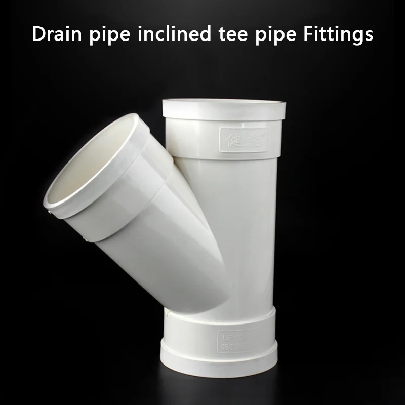 PVC biely vnútorný priemer 50 75 110 160 mm Odtokové potrubie naklonené tričko 45 stupňov TEE Y TYPETEE DRAIN PIPE VAROVANIE TEE JOHO 1 PCS