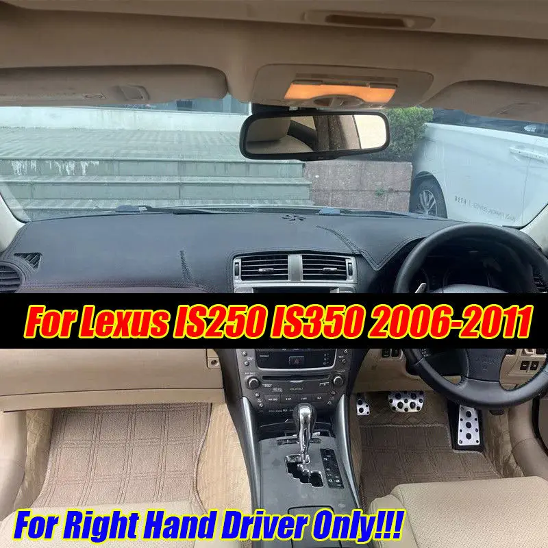 RHD kožená prístrojová doska na prístrojovú dosku Ochranná podložka pre rohož pre Lexus IS250 IS350 2006-11