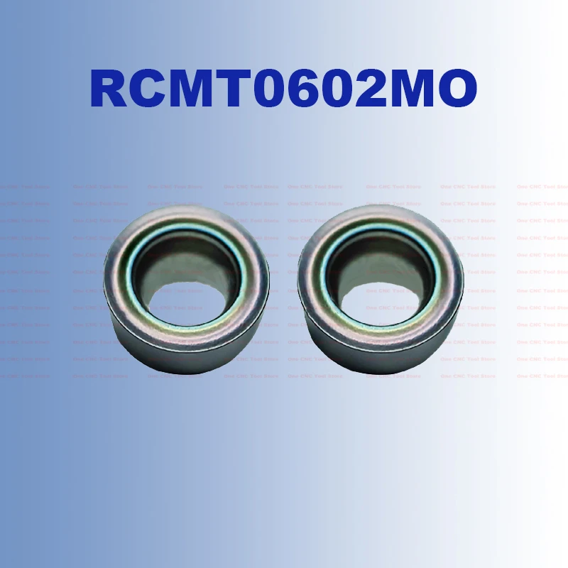 RPMT R3 R4 R5 R6 Arc Turns Inserts RCMT0602MO RPMT08T2MO RPMT10T3MO RPMT1204 MO CNC HIGH TRAGE OCELITA TITÁNA Zliazba zliatiny zliatiny zliatiny zliatiny
