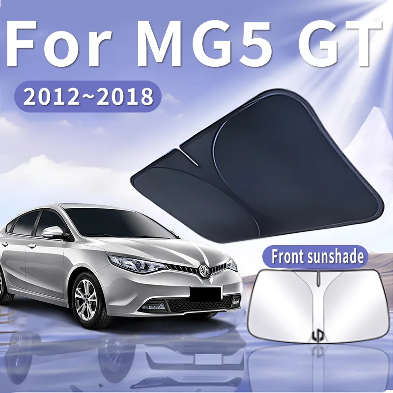 Skladateľný automobil Sun Sun pre MG5 GT 2012 ~ 2018 2016 MK1 predné čelné sklo Sunshade Tepelná izolácia letné chladenie Automatické príslušenstvo