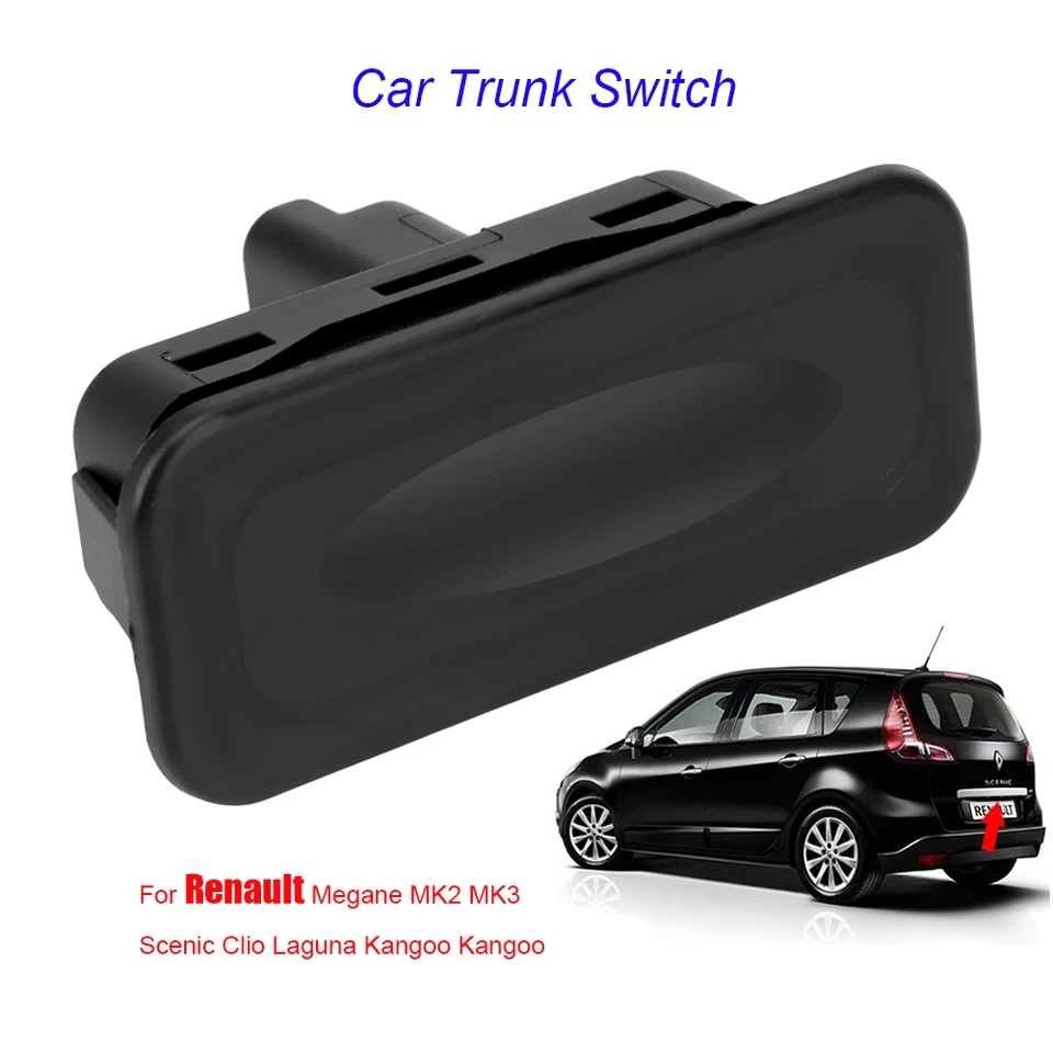 Spínač automobilu Trunk Boot Boot Zadné zadné ovládacie tlačidlo Automobilové príslušenstvo pre Renault Clio Mk3 Mk4 Megane 2 3 Scenic Mk2 Kangoo