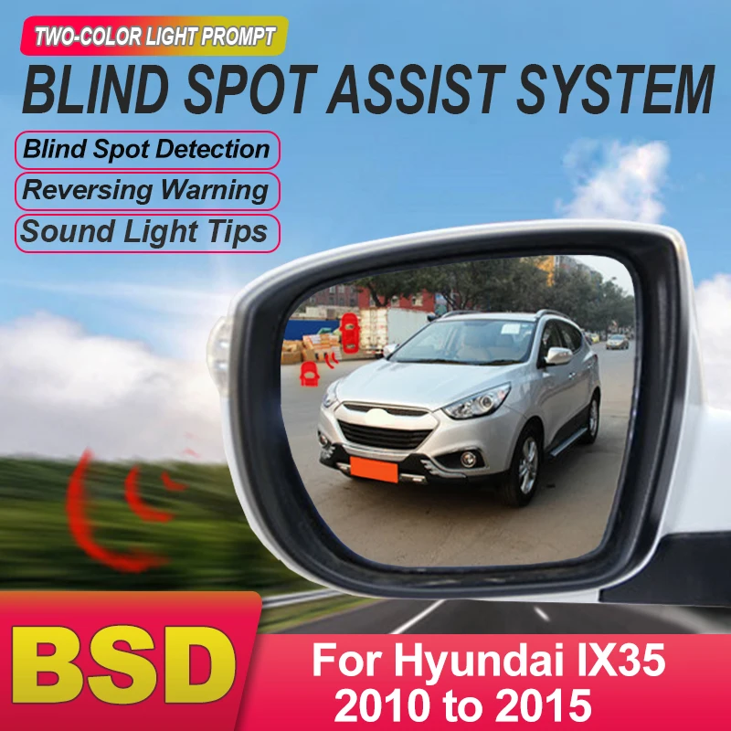 Systém monitorovania zadného zrkadla slepého zrkadla BSD BSA BSM Radar Parking Sensor Consor Lane Add For Hyundai IX35 2010 až 2015