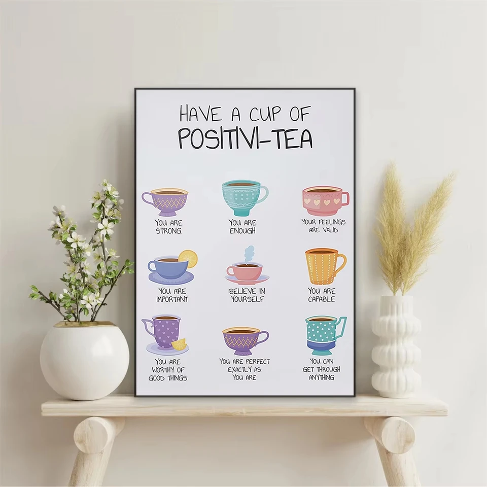Terapia Self-potvrdenie duševné zdravie Plagát má šálku pozitivi-tea tlače motivačná domáca spálňa kancelárske plátno maľba