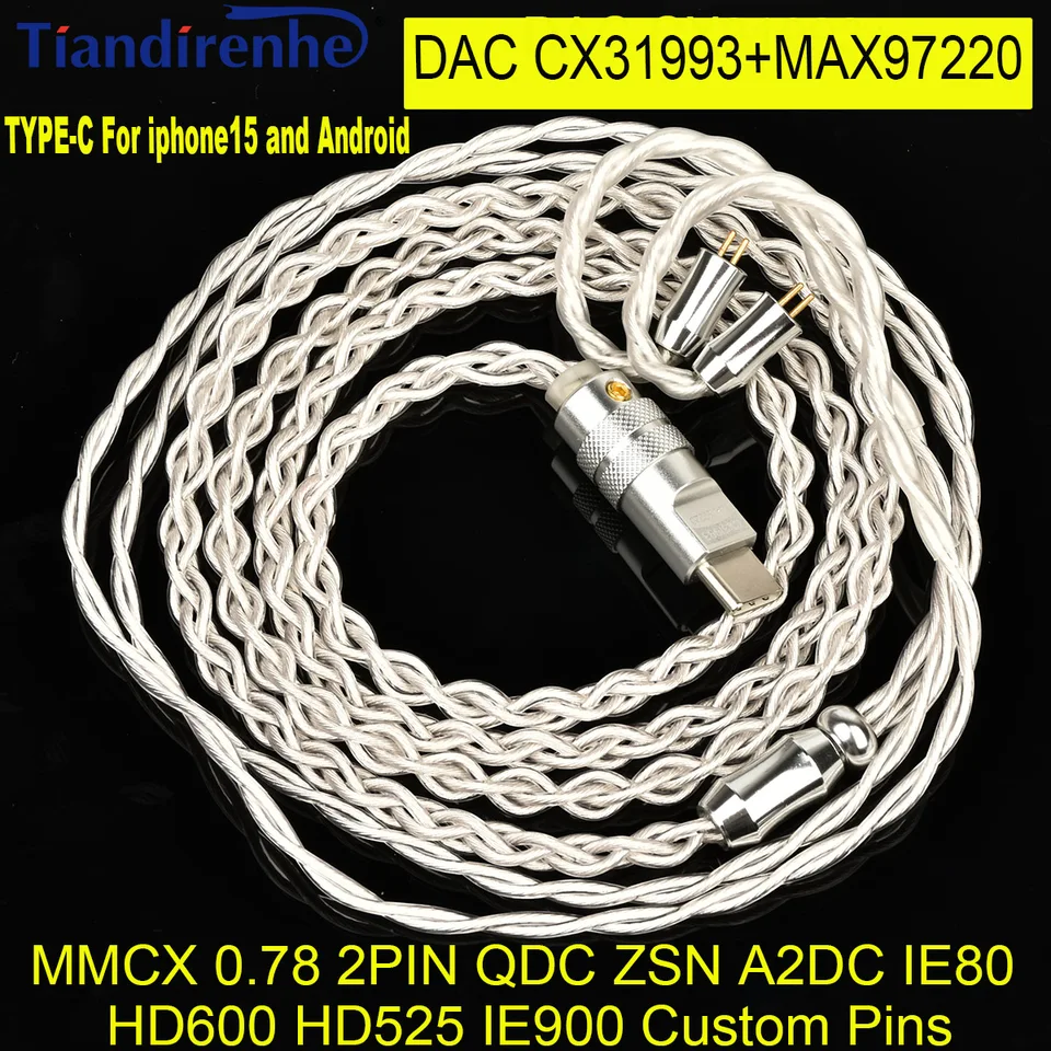 Tiandirenhe Type-C Upgrade Cable s CX31993 MAX97220 DUAL OP AMP DAC 4 STRADOVÝ KÁBLO MMCX 0.78 IE900 IE80 QDC ZSN
