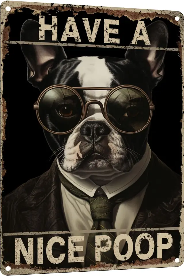 Toppacific Boston Terrier Hajte peknú hovno kúpeľňu Funny Novinka kovová značka retro stena dekor pre domáce brány záhradné bary reštaurácia