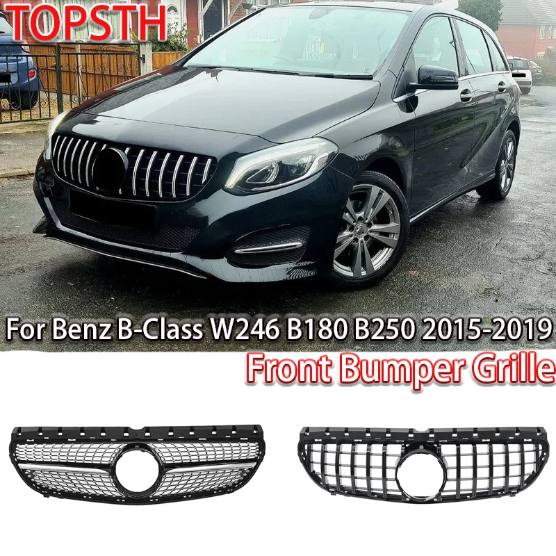 Topsth GTR Style Chrome Diamonds Style Style Bumper Grilles pre Mercedes Benz B-trieda W246 B180 B250 2015-2019