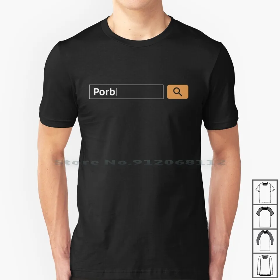 Tričko Porb preklepy 100% bavlnené tričko Porb komédia vtipný sarkastický vtip Dark Humor Dirty Banter Teen Novinka internetový pop