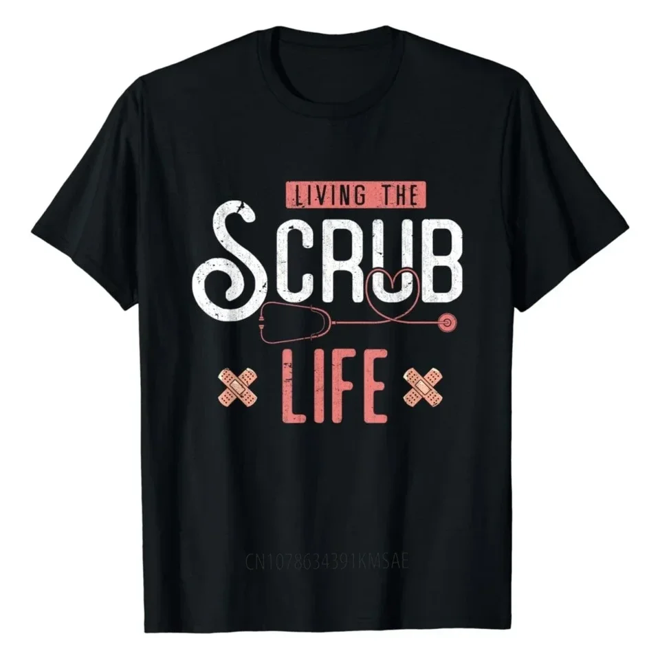 Vtipné darčekové bandaidy žijúce the Scrub Life Stethoscope Nurse Tričko unisex košele pre ženy mužom oblečenie Streetwear