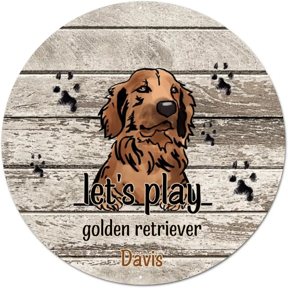 Vítaná značka predná dekorácia Let We Play Dog Round Metal Sign Golden Retriever Dog Dog Paw Metal Tin Sign Lover Dog Lover 9.2in CustomZied Mod