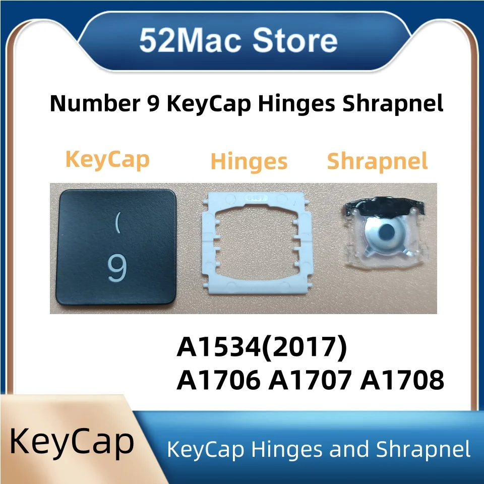 Výmena individuálneho čísla 9 Keycap Hinges and Shrapnel sú použiteľné pre MacBook Pro A1534 (2017) A1706 A1707 A1708 Klávesnica