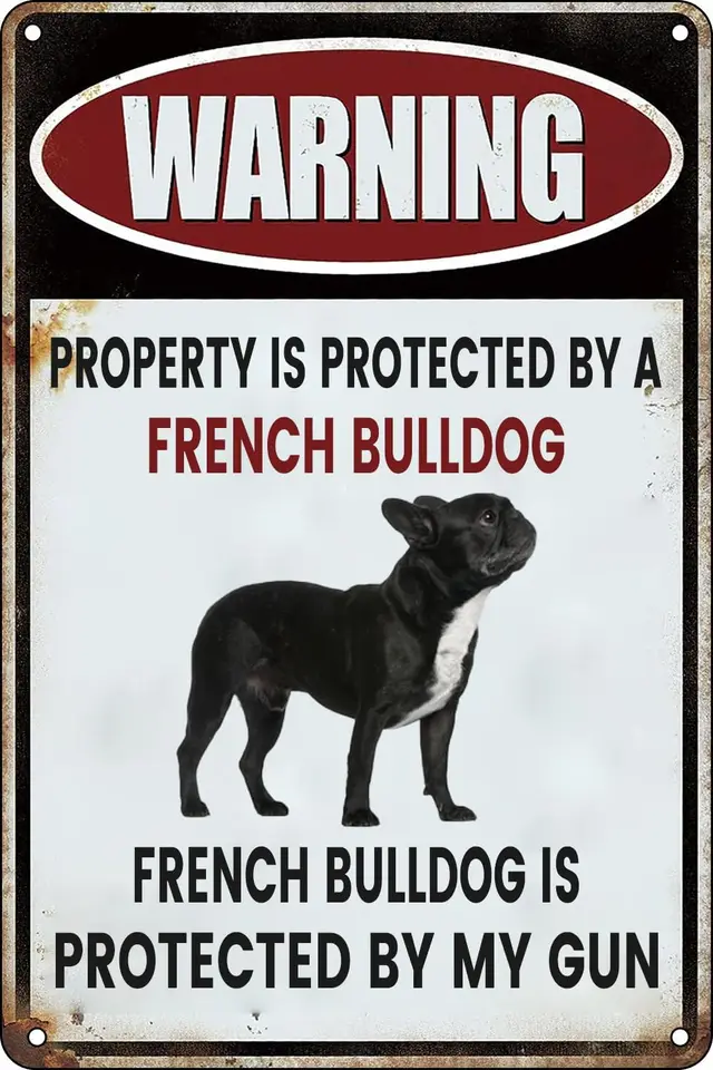 Žiadne priestupky Znak Funny Dog Výstražné kovové plechové znaky nehnuteľnosť je chránená francúzskym buldogom je chránená mojou zbraňou pre dom